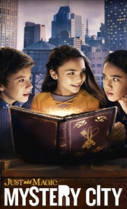 Просто добавь магии: Таинственный город